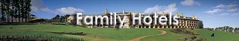 FAMILY HOTELS